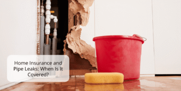 Home Insurance and Pipe Leaks: When Is It Covered?